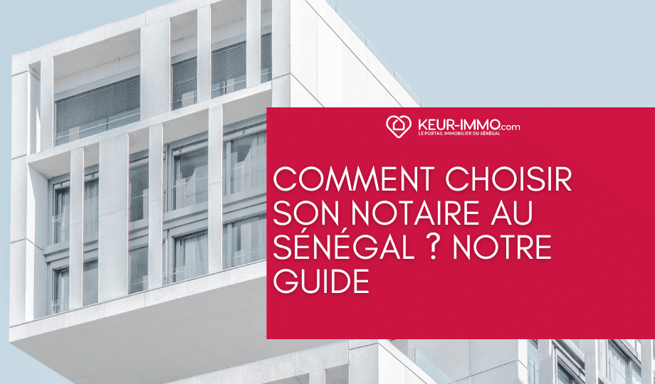 comment choisir son notaire au Sénégal ?