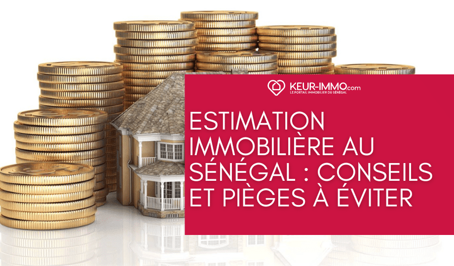 estimation immobilière sénégal