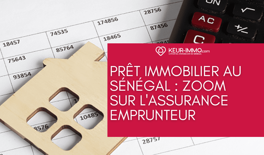 assurance de prêt immobilier au Sénégal et son importance dans le crédit